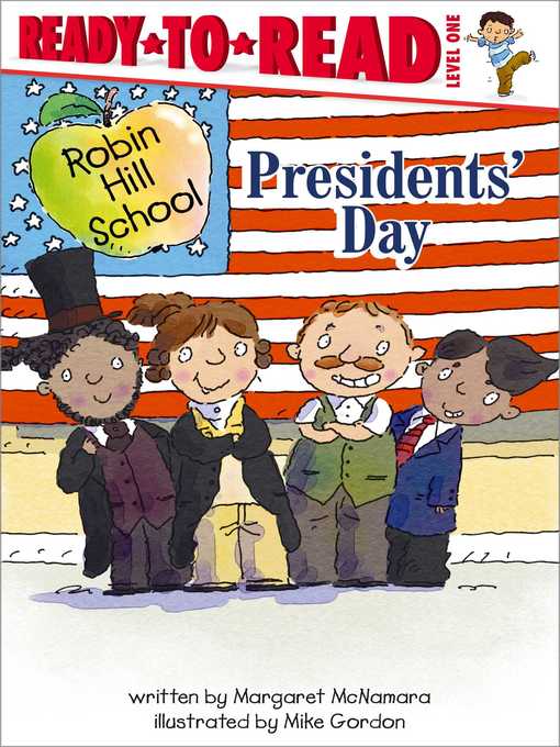 Title details for Presidents' Day: Ready-to-Read Level 1 (with audio recording) by Margaret McNamara - Wait list
